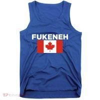 Fukeneh Canada Flag Humorous Fun Slang Accent Gift Tank Top thumb 0