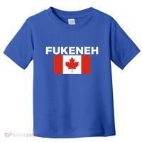 Fukeneh Canada Flag Humorous Fun Slang Accent Gift Toddler T-Shirt thumb 0