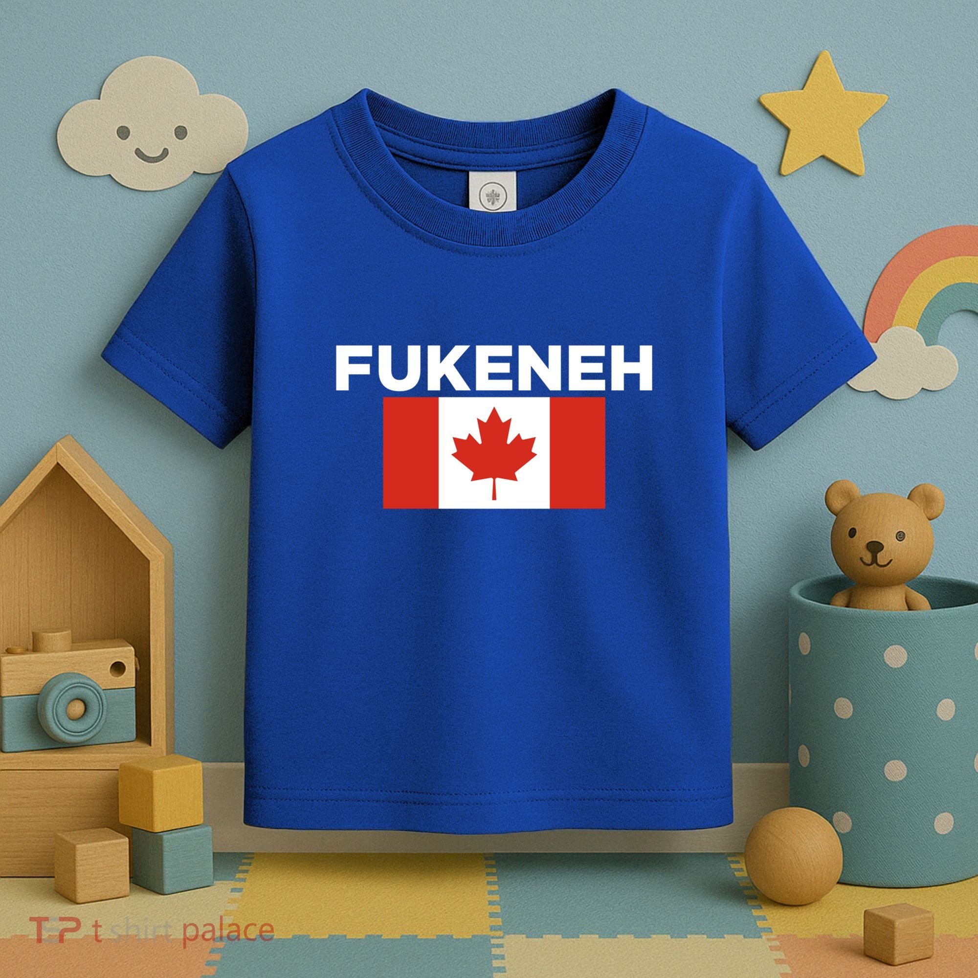 Fukeneh Canada Flag Humorous Fun Slang Accent Gift Toddler T-Shirt
