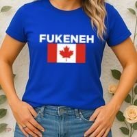 Fukeneh Canada Flag Humorous Fun Slang Accent Gift Women's T-Shirt thumb 2