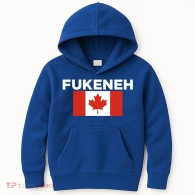 Fukeneh Canada Flag Humorous Fun Slang Accent Gift Kids Hoodie