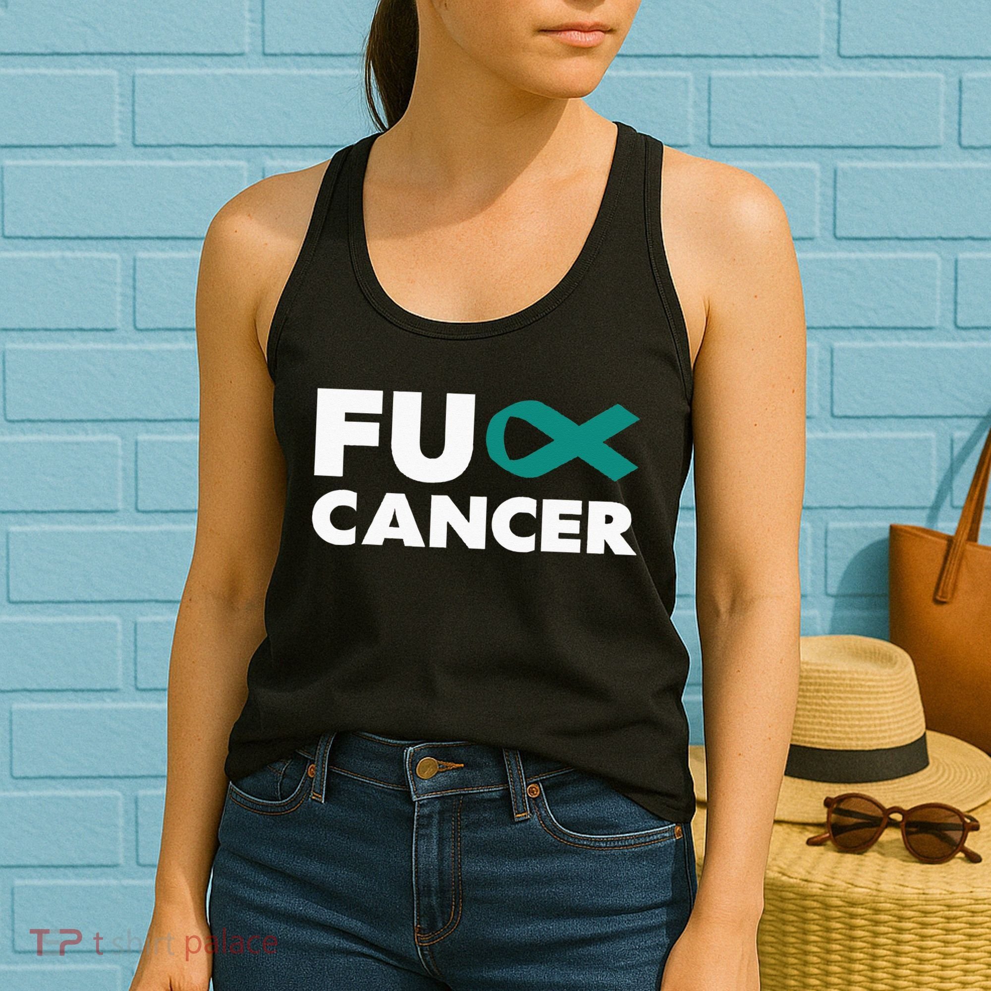 Fuck Cancer Fuck Ovarian Cancer Awareness Women's Tank Top