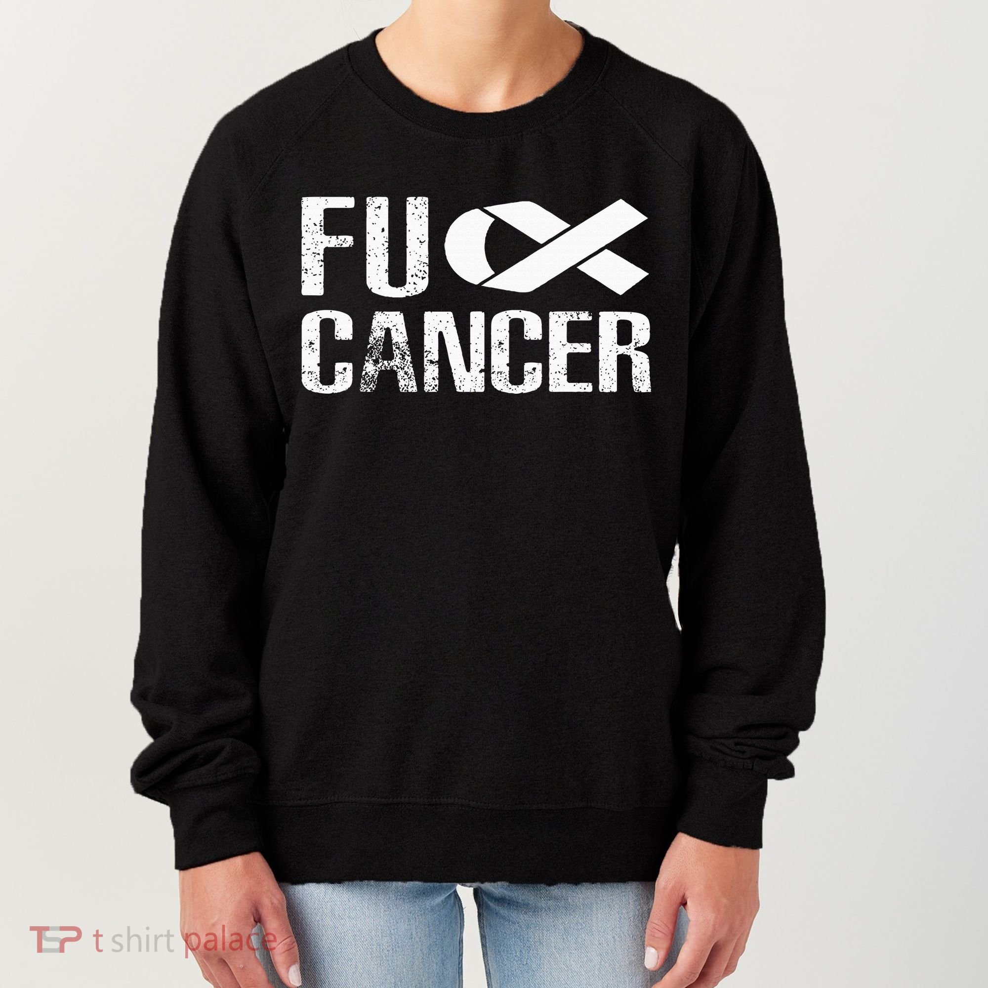 Fuck Cancer Fu Cancer Tcancer Awareness Women's Sweatshirt