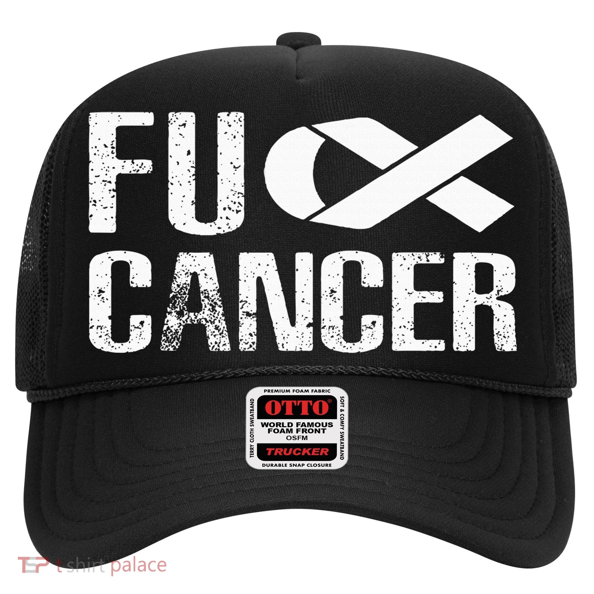 Fuck Cancer Fu Cancer Tcancer Awareness Hat