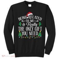 Funny Christmas Family Being Related To Me Is Gift You Need Sweatshirt thumb 0