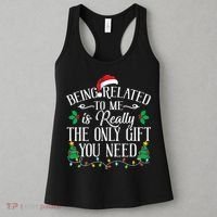 Funny Christmas Family Being Related To Me Is Gift You Need Women's Tank Top thumb 3