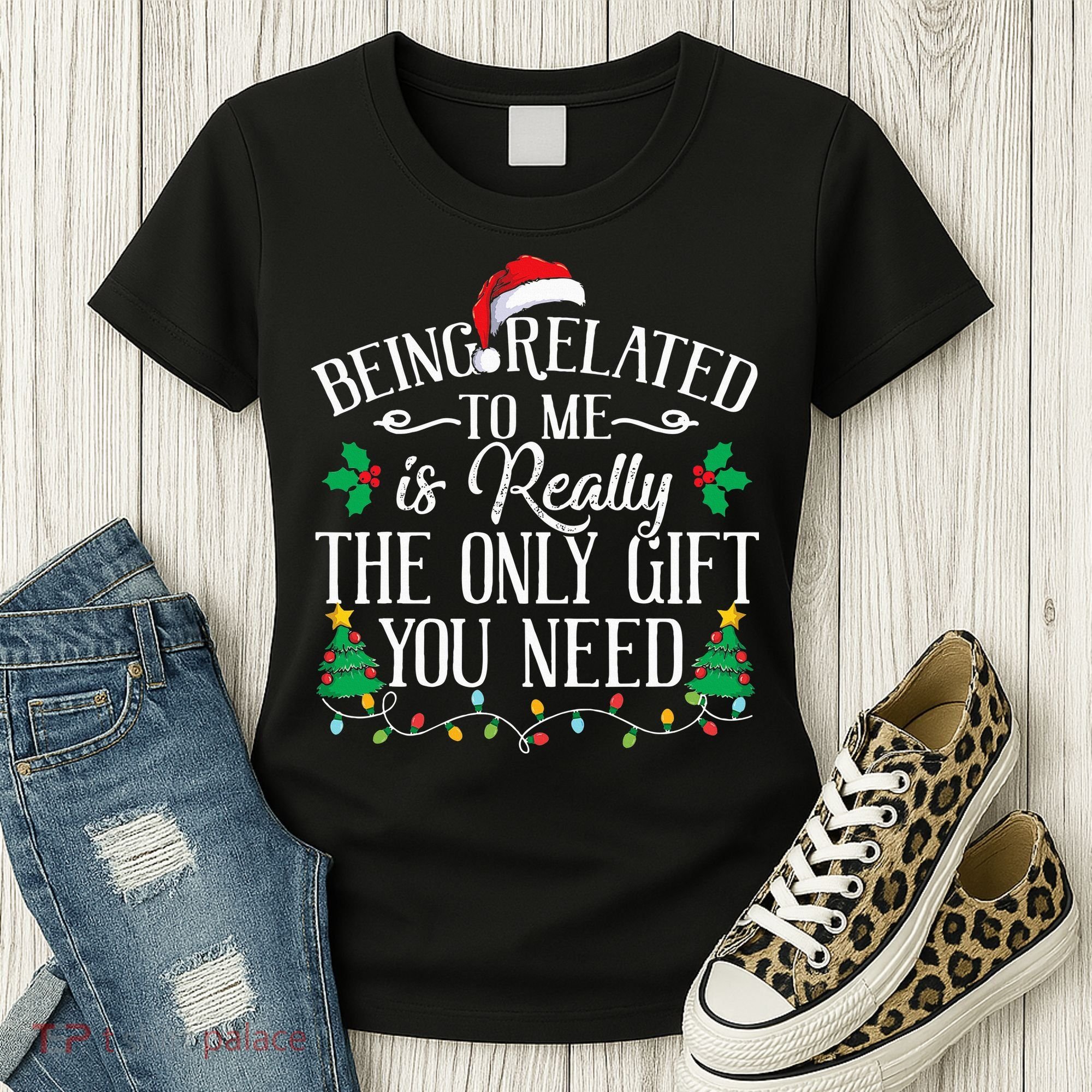 Funny Christmas Family Being Related To Me Is Gift You Need Women's T-Shirt