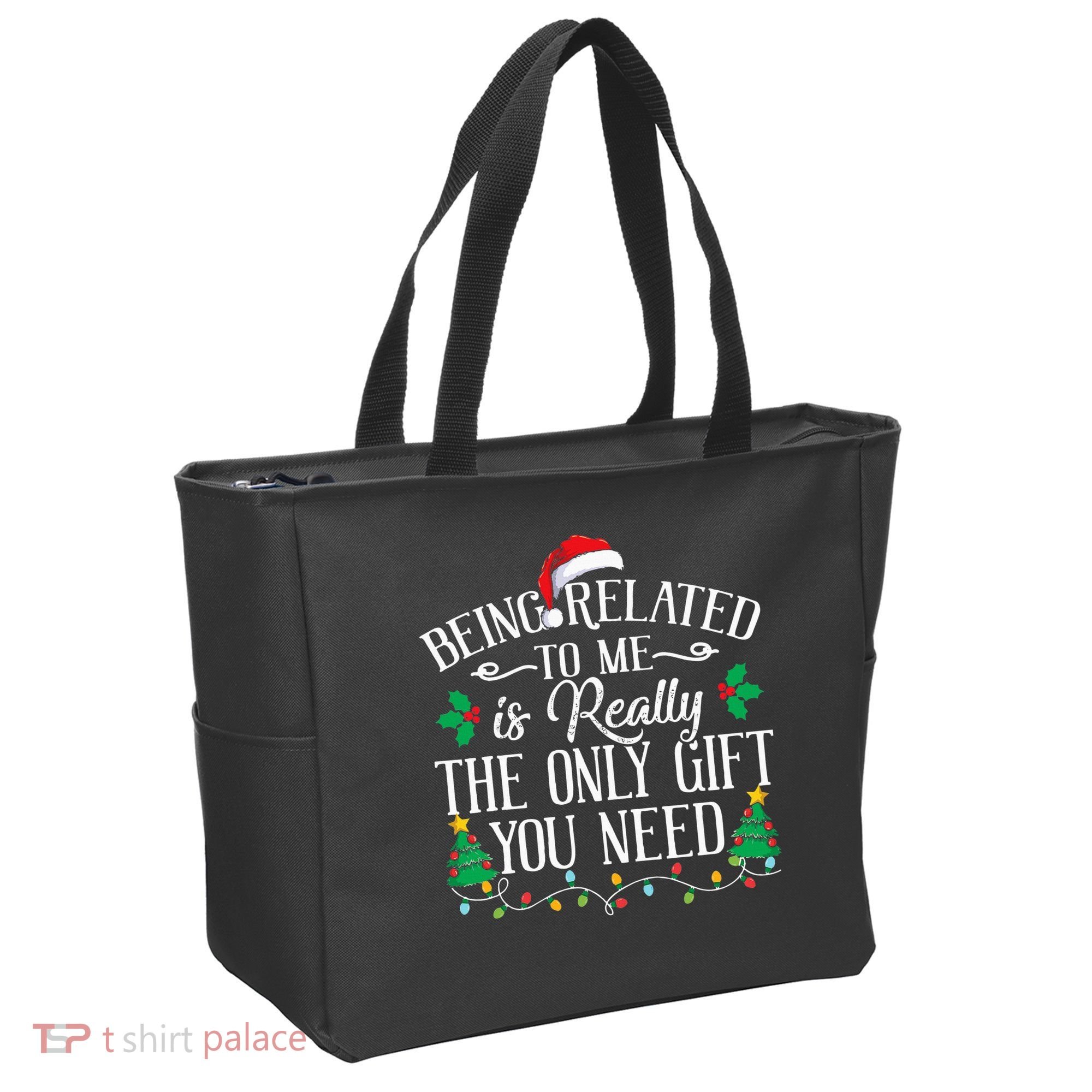 Funny Christmas Family Being Related To Me Is Gift You Need Tote Bag