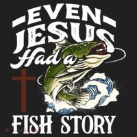 Funny Christian Fisherman Even Jesus Had A Fish Story Women's Sweatshirt thumb 2