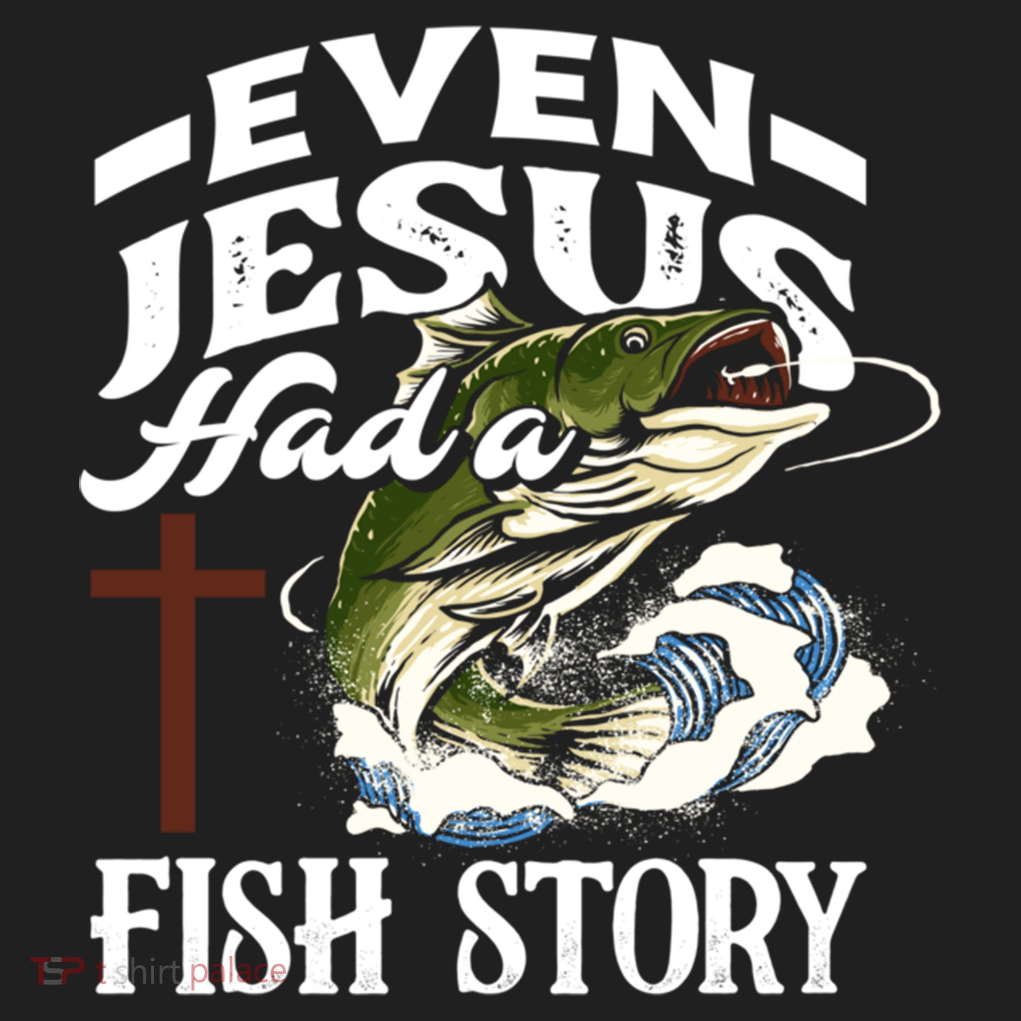 Funny Christian Fisherman Even Jesus Had A Fish Story Women's Sweatshirt