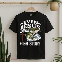 Funny Christian Fisherman Even Jesus Had A Fish Story T-Shirt thumb 2