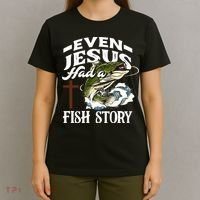 Funny Christian Fisherman Even Jesus Had A Fish Story T-Shirt thumb 4
