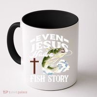 Funny Christian Fisherman Even Jesus Had A Fish Story Coffee Mug thumb 0