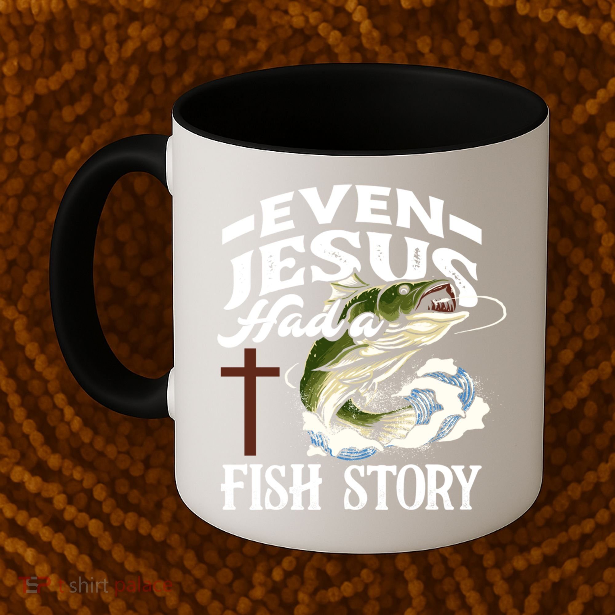 Funny Christian Fisherman Even Jesus Had A Fish Story Coffee Mug