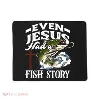 Funny Christian Fisherman Even Jesus Had A Fish Story Mousepad thumb 0
