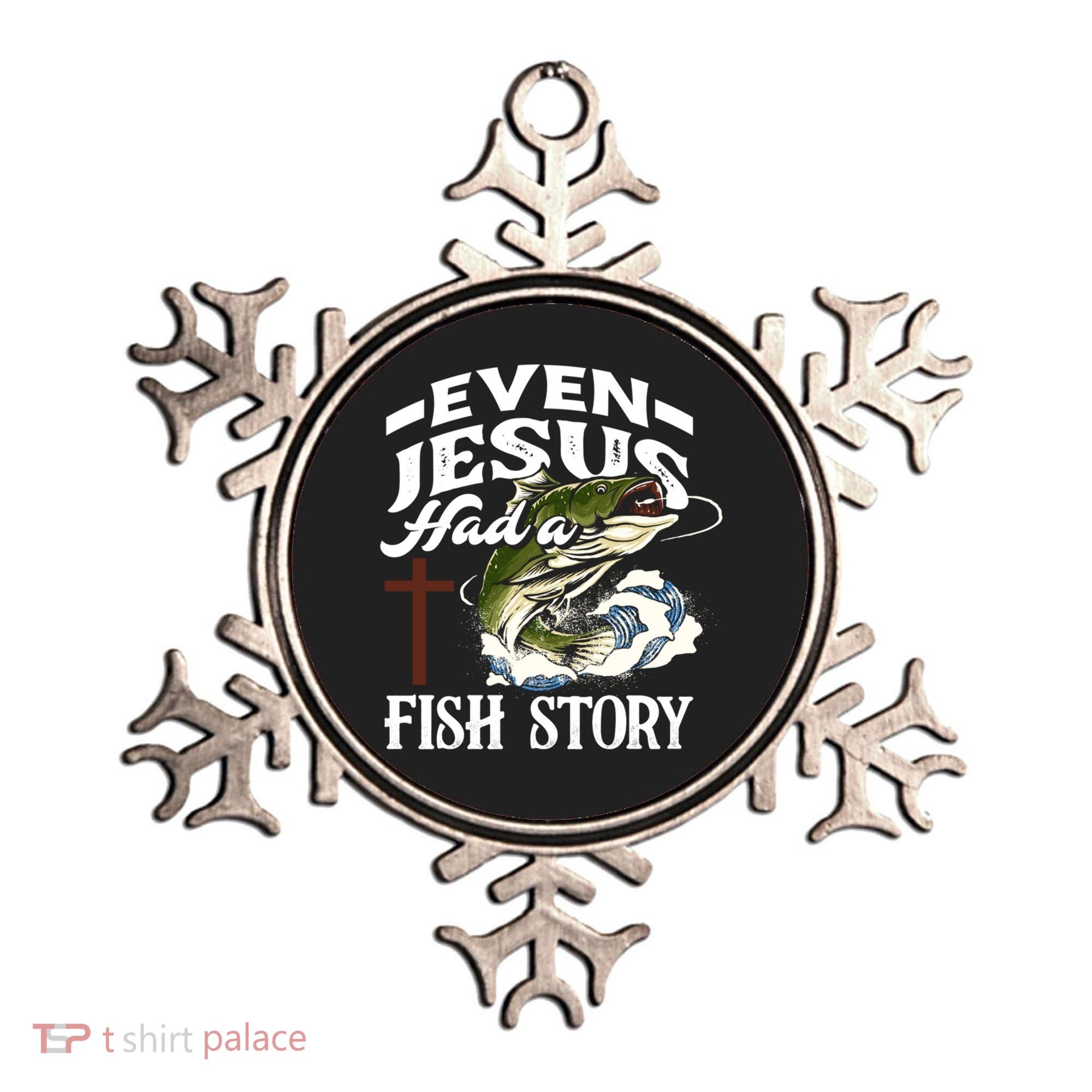 Funny Christian Fisherman Even Jesus Had A Fish Story Ornament