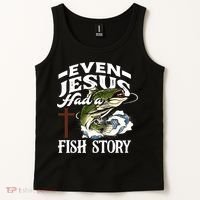 Funny Christian Fisherman Even Jesus Had A Fish Story Tank Top thumb 2
