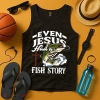 Funny Christian Fisherman Even Jesus Had A Fish Story Tank Top thumb 4
