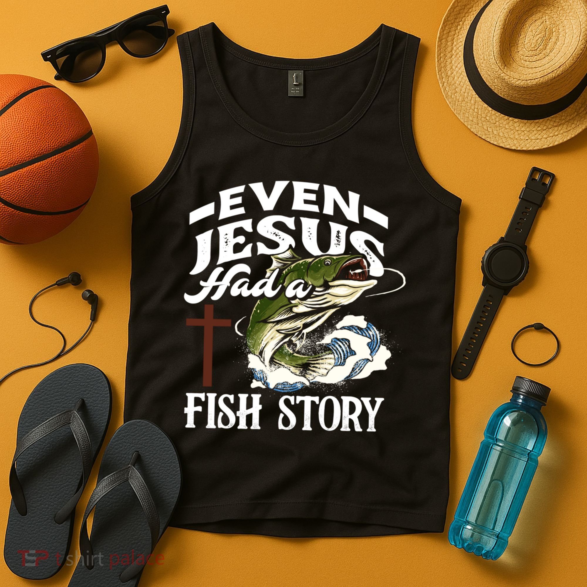 Funny Christian Fisherman Even Jesus Had A Fish Story Tank Top