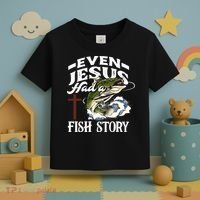 Funny Christian Fisherman Even Jesus Had A Fish Story Toddler T-Shirt thumb 3