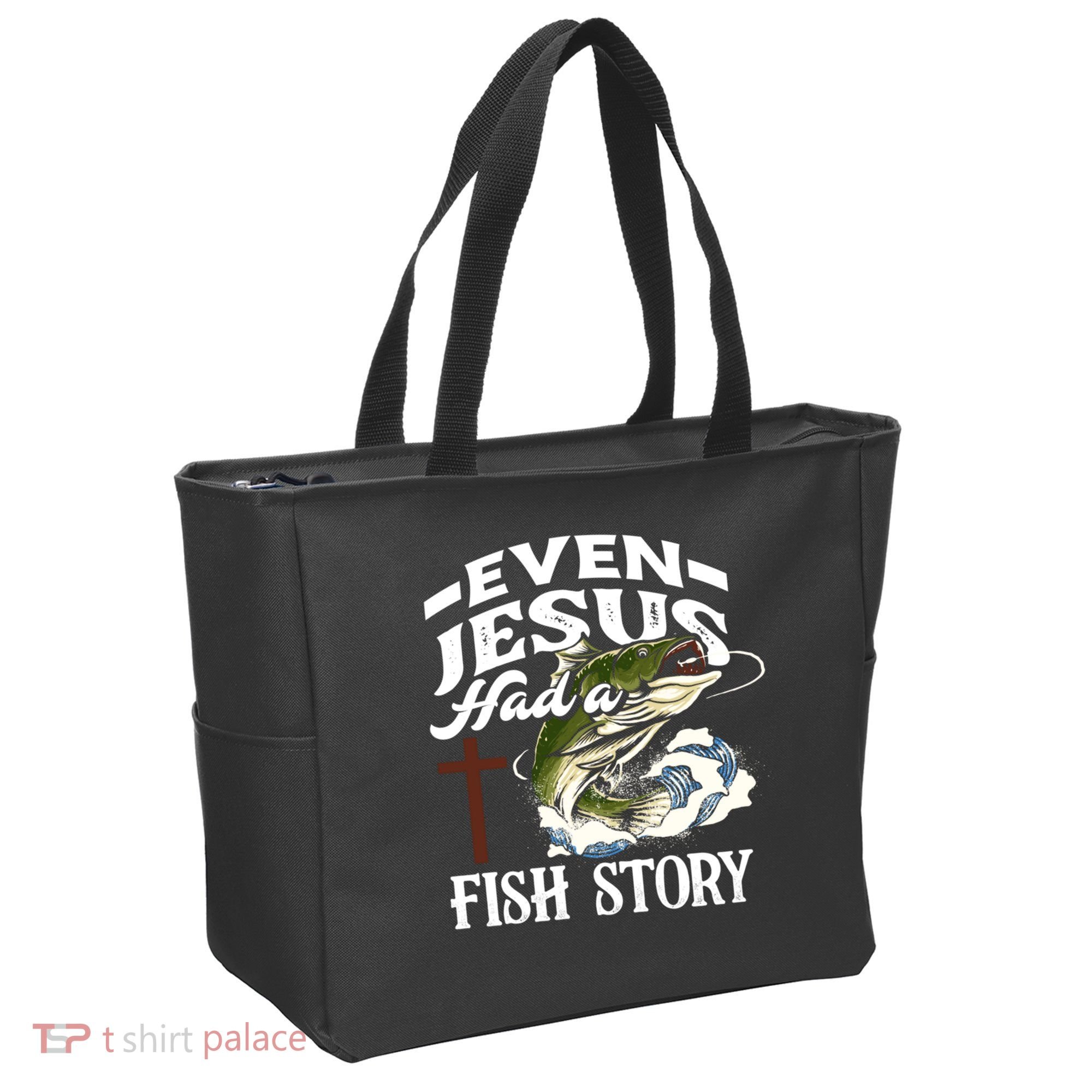 Funny Christian Fisherman Even Jesus Had A Fish Story Tote Bag