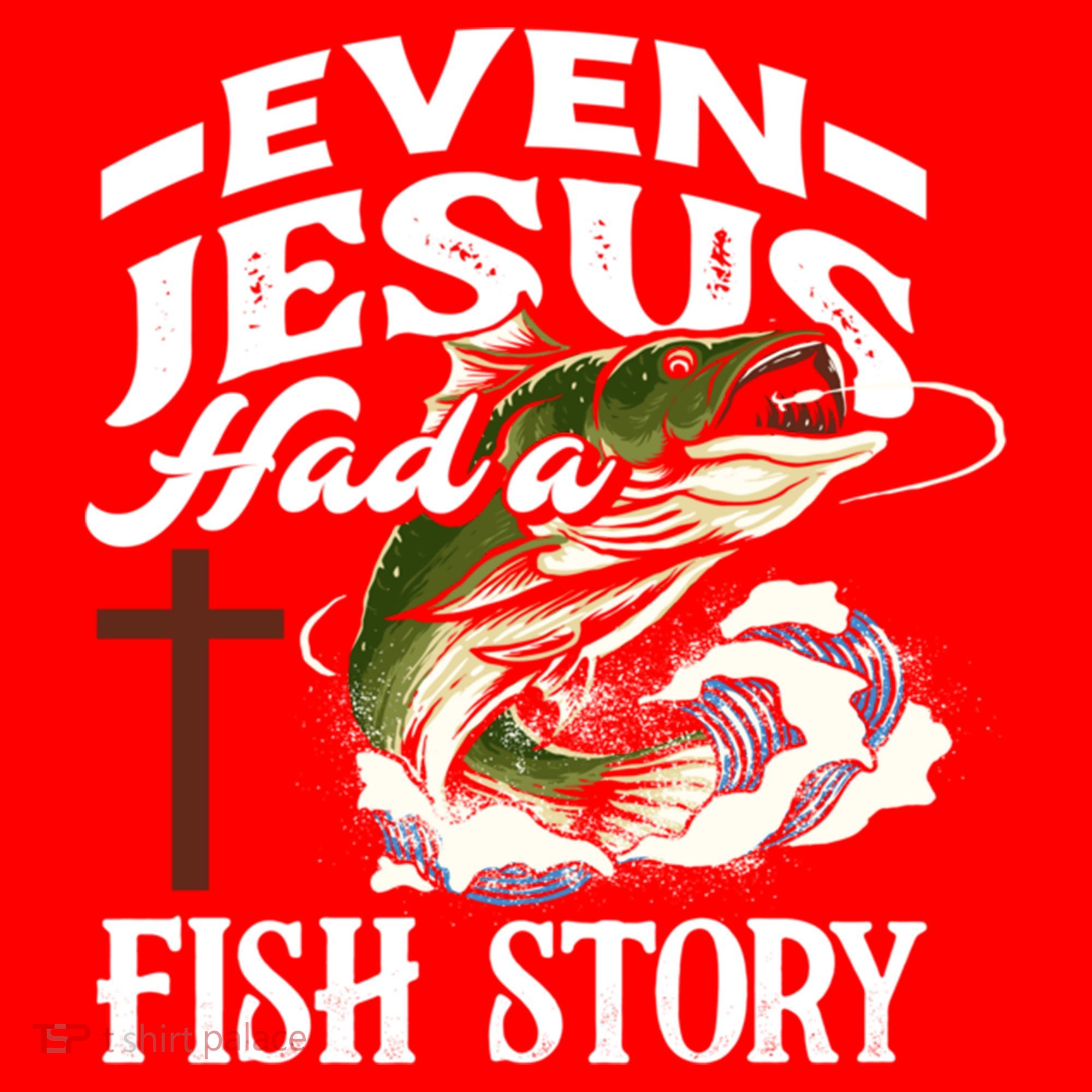Funny Christian Fisherman Even Jesus Had A Fish Story Santa Hat