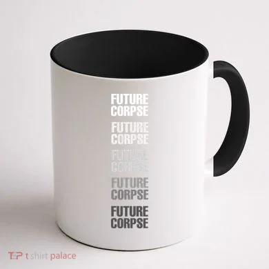 Future Corpse Coffee Mug back