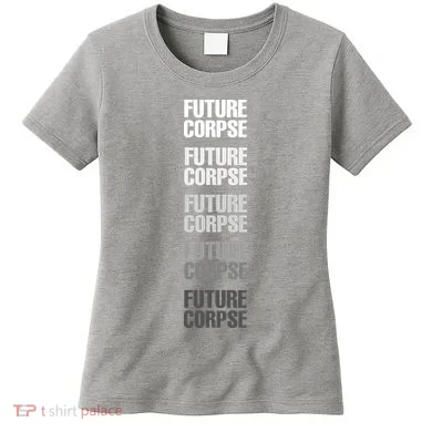 Future Corpse Women's T-Shirt