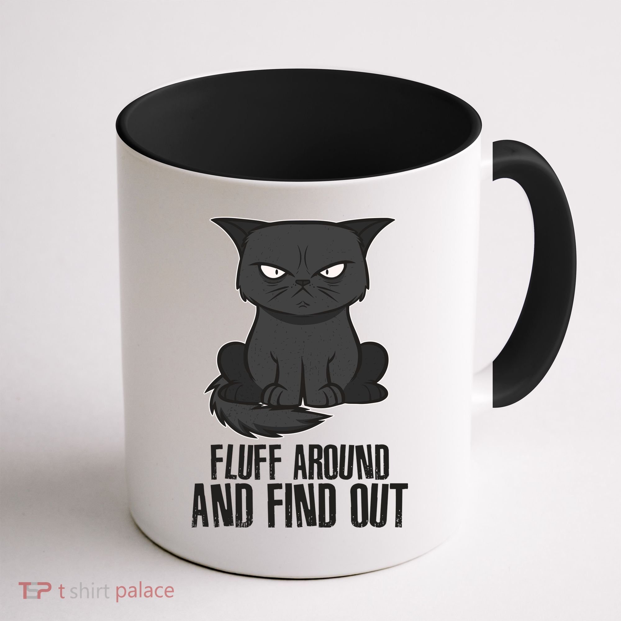 Funny Cat Fluff Around And Find Out Coffee Mug