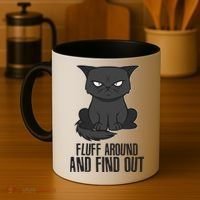 Funny Cat Fluff Around And Find Out Coffee Mug thumb 4