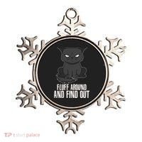 Funny Cat Fluff Around And Find Out Ornament thumb 0