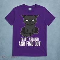 Funny Cat Fluff Around And Find Out T-Shirt thumb 5