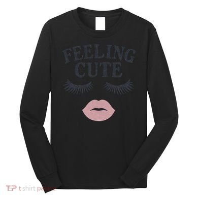Feeling Cute Long Sleeve Shirt