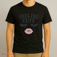 Feeling Cute T-Shirt thumb 3