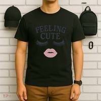 Feeling Cute T-Shirt thumb 6