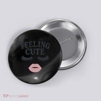 Feeling Cute Button thumb 0