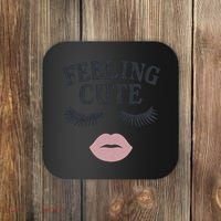 Feeling Cute Coaster thumb 0