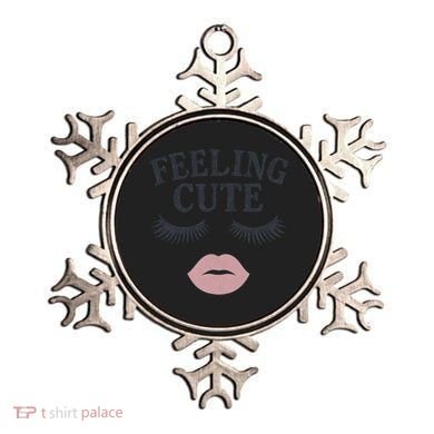 Feeling Cute Ornament