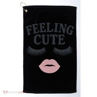 Feeling Cute Golf Towel