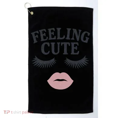 Feeling Cute Golf Towel