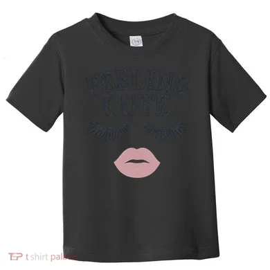 Feeling Cute Toddler T-Shirt