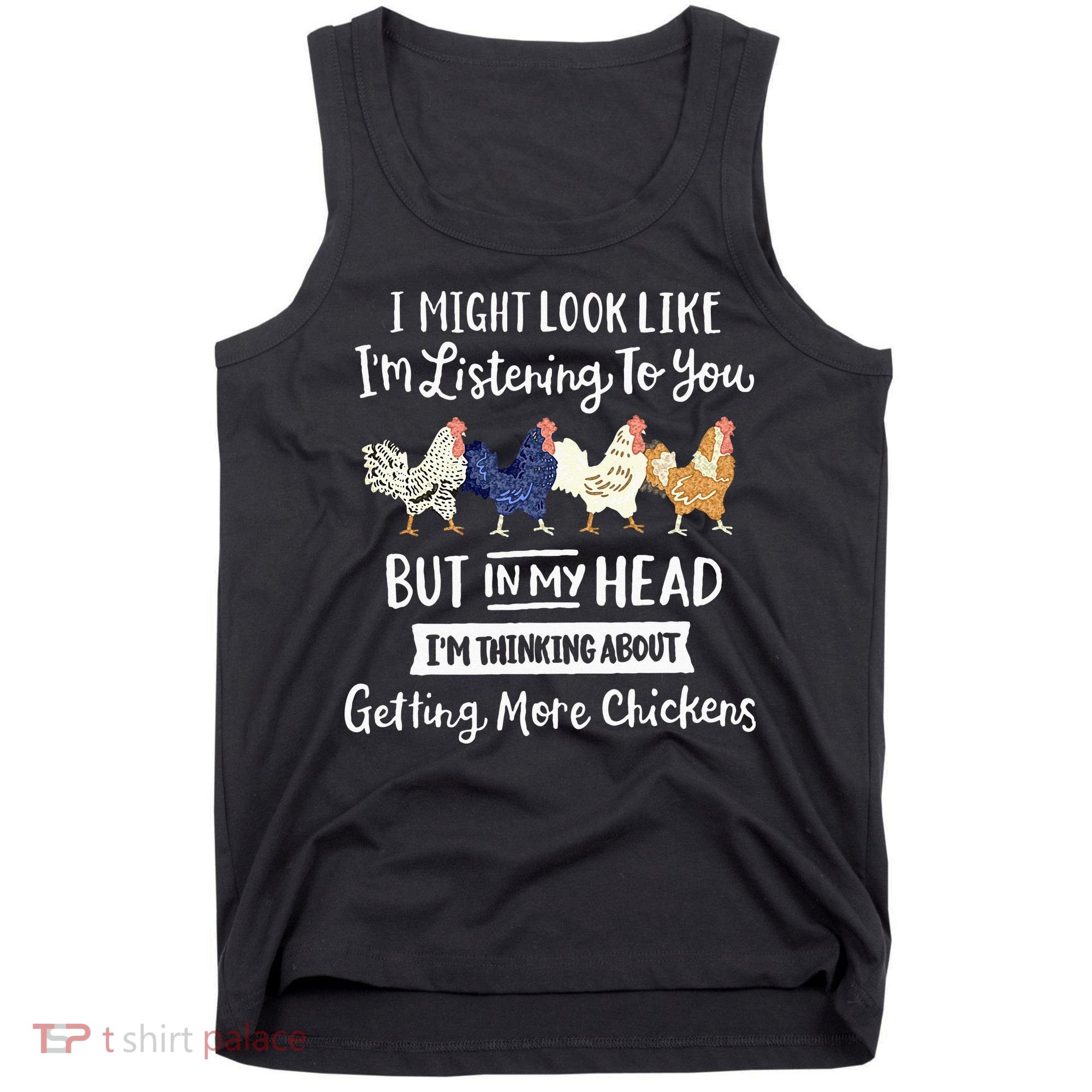 Funny Chicken Farmer Women Men Getting A Lot Chickens Tank Top