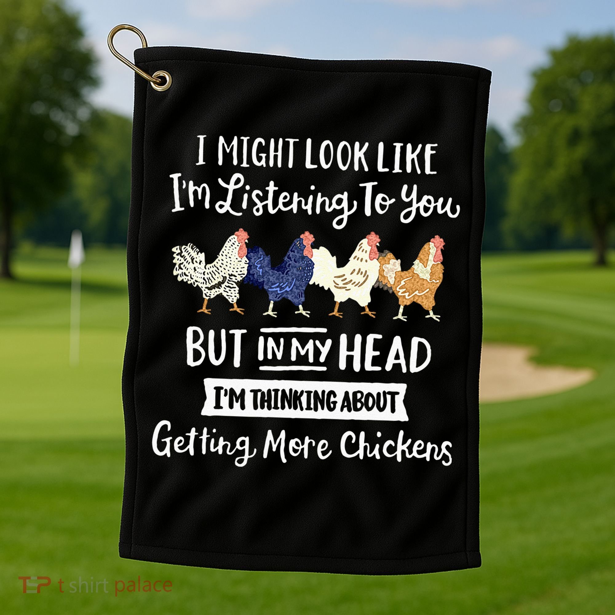 Funny Chicken Farmer Women Men Getting A Lot Chickens Golf Towel