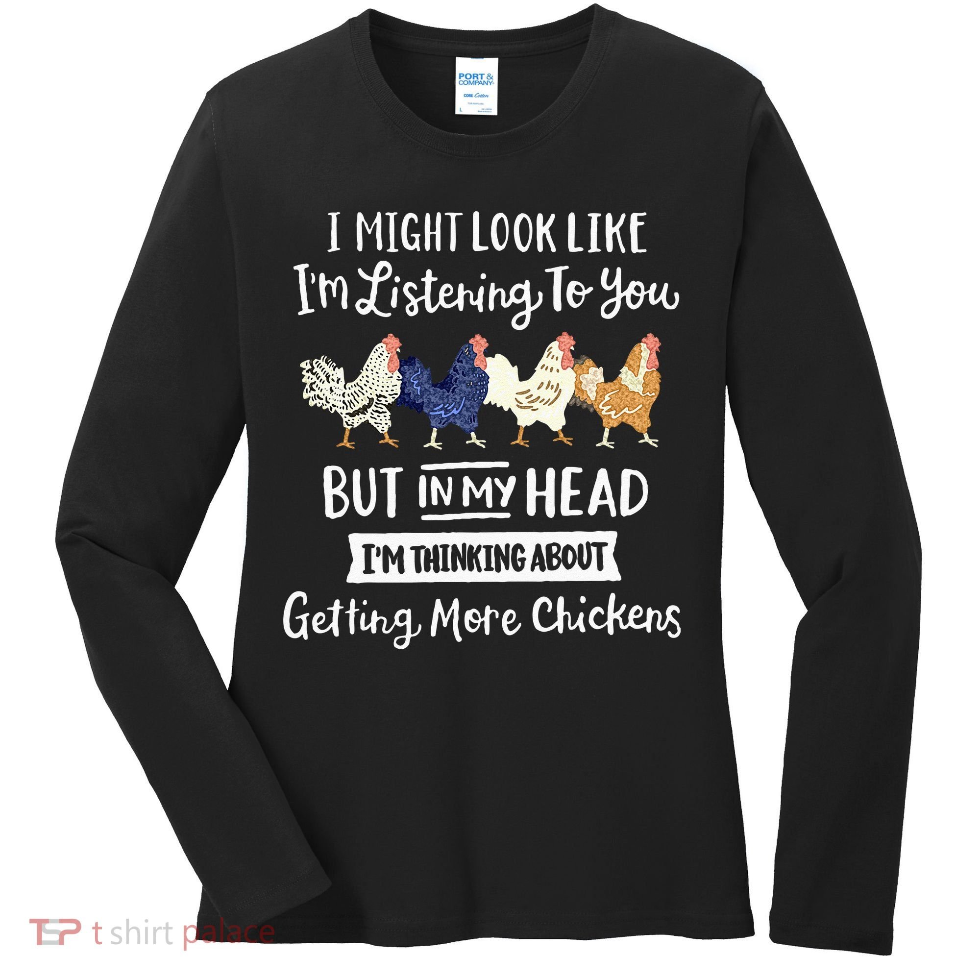Funny Chicken Farmer Women Men Getting A Lot Chickens Women's Long Sleeve Shirt