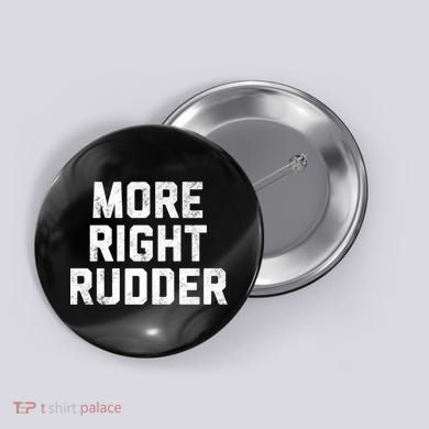 Funny CFI Flight Instructor More Right Rudder Premium Button