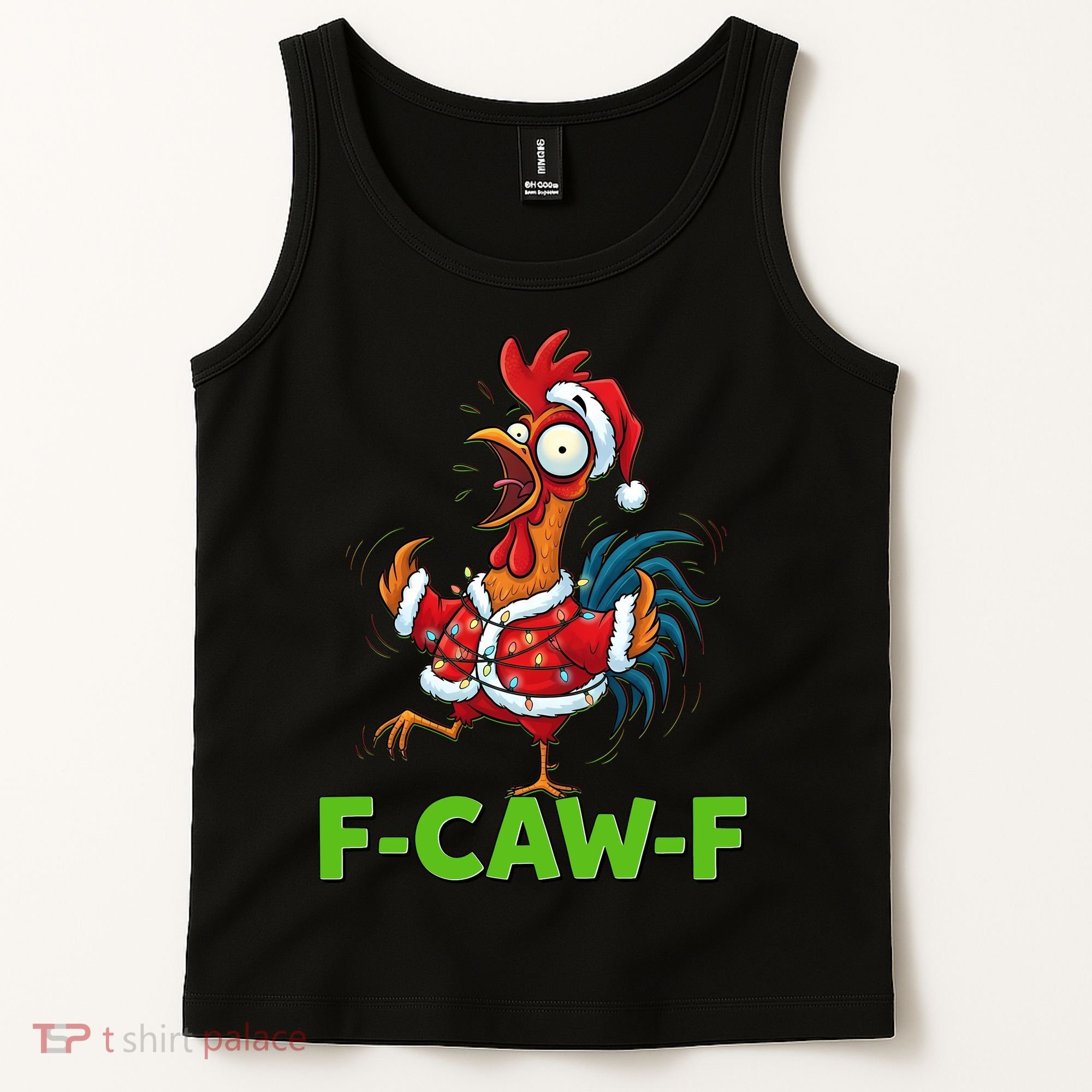 Funny Christmas  F CAW F Chicken Rooster Tank Top
