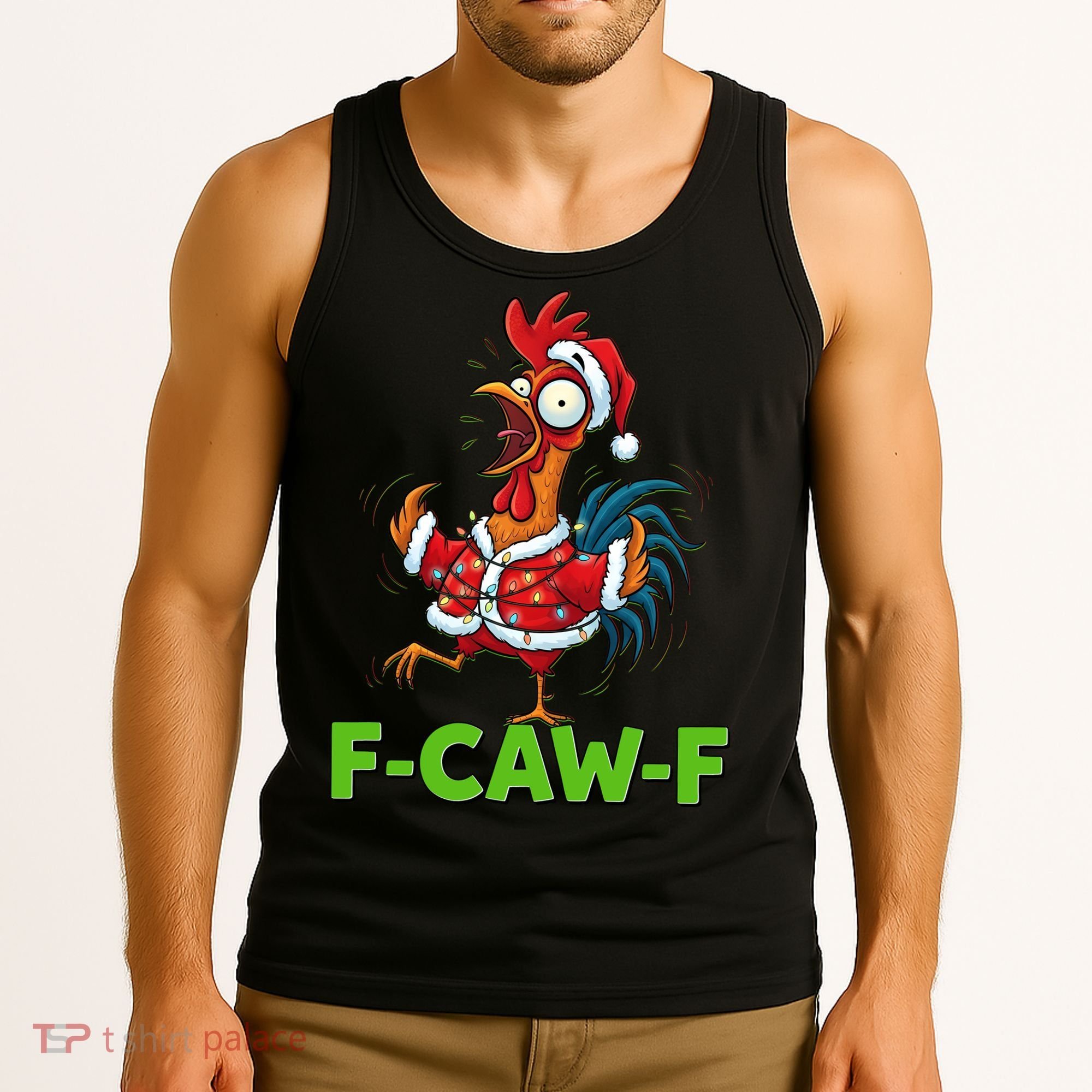Funny Christmas  F CAW F Chicken Rooster Tank Top
