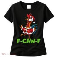 Funny Christmas  F CAW F Chicken Rooster Women's T-Shirt thumb 0