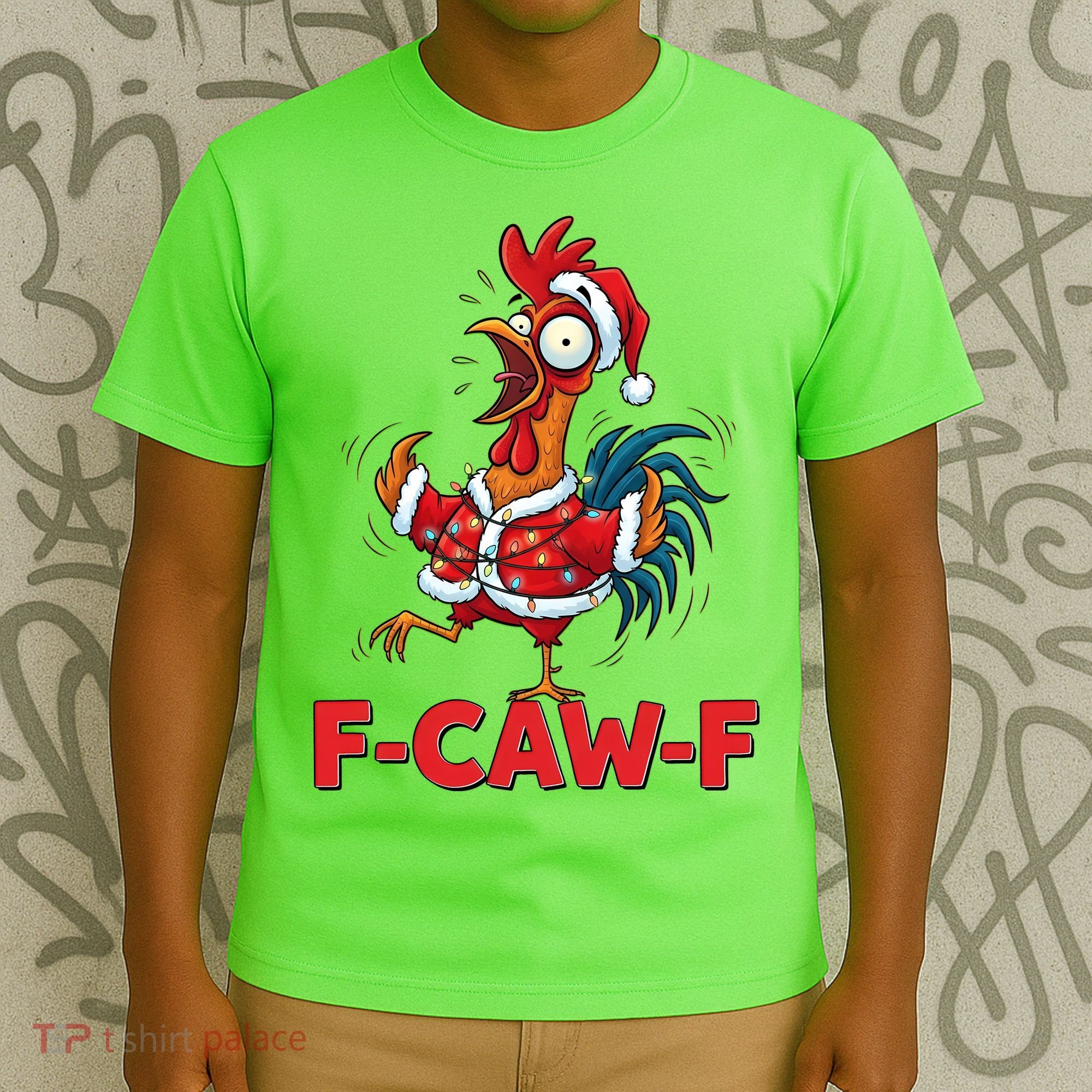 Funny Christmas  F CAW F Chicken Rooster T-Shirt