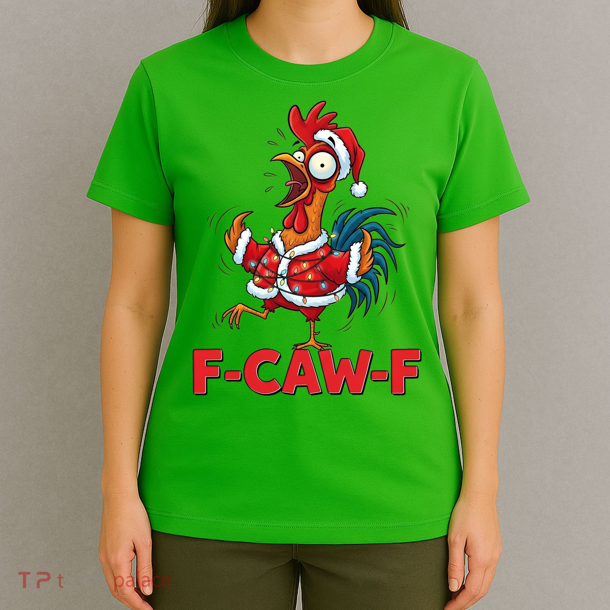 Funny Christmas  F CAW F Chicken Rooster T-Shirt